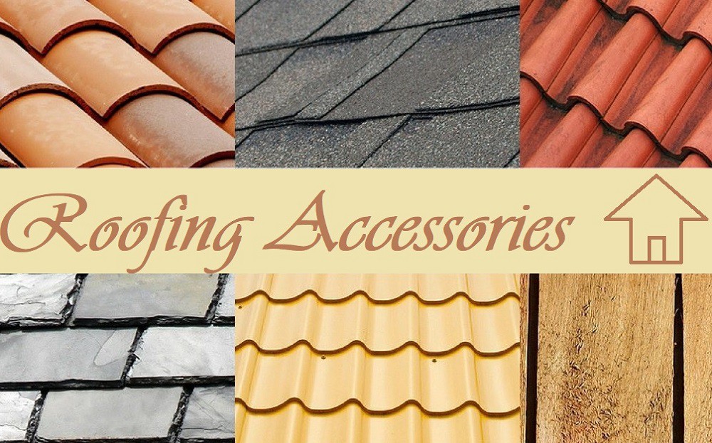 The Crucial Role Roofing Accessories Play to Complete Roof Construction